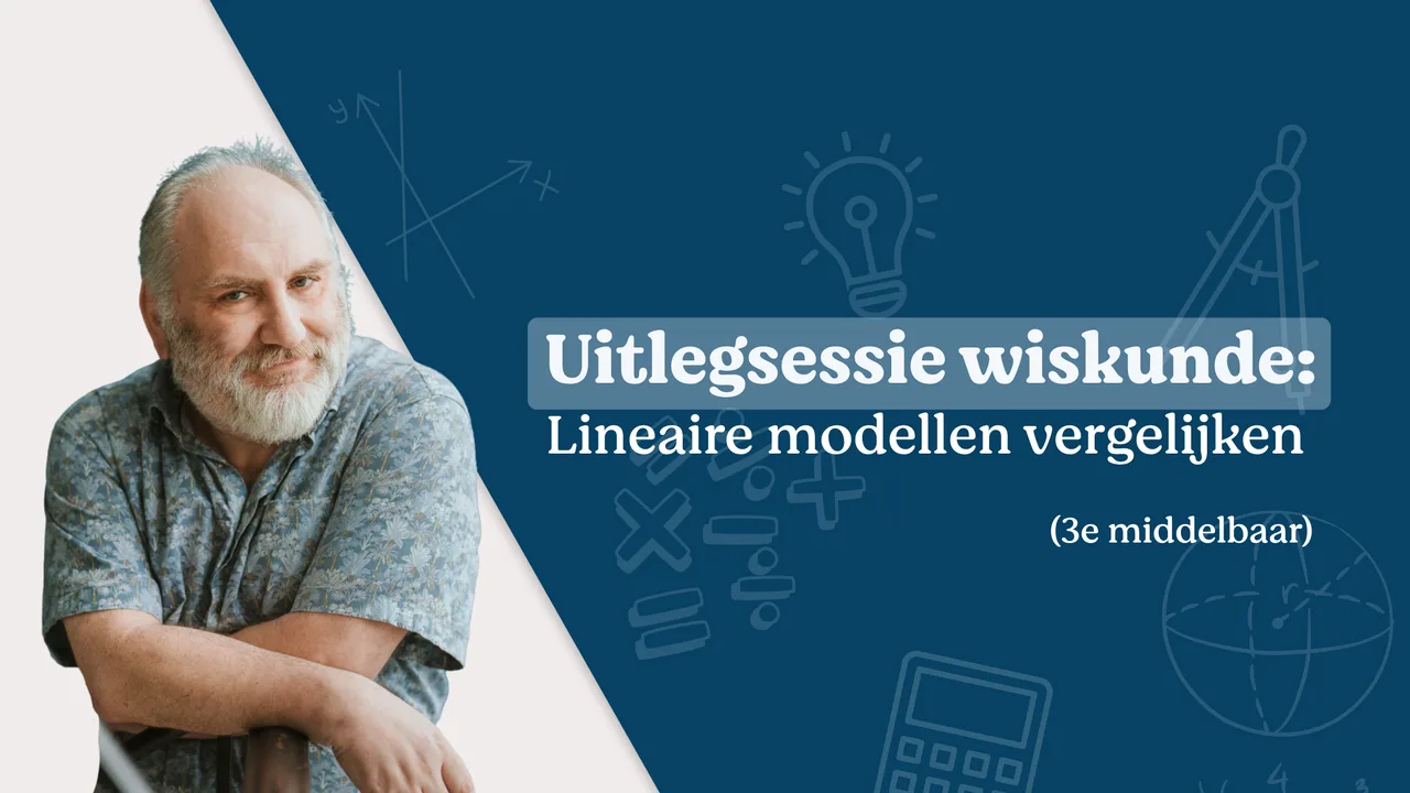 Uitlegsessie wiskunde: lineaire modellen