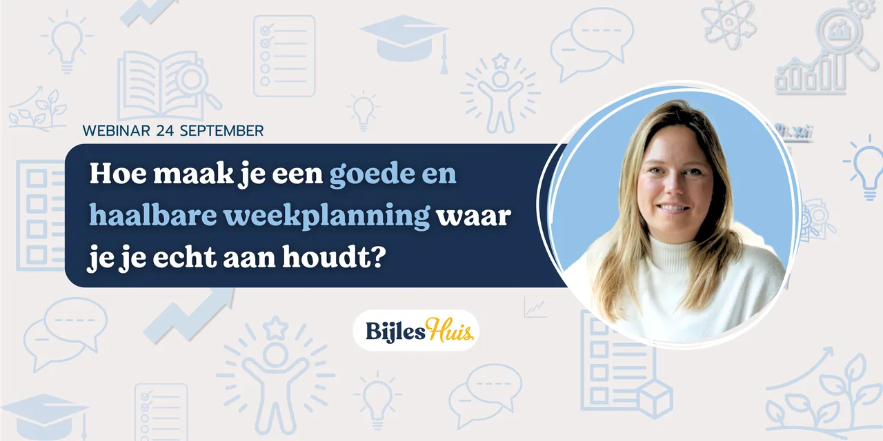 Hoe maak je een goede en haalbare weekplanning waar je je echt aan houdt?