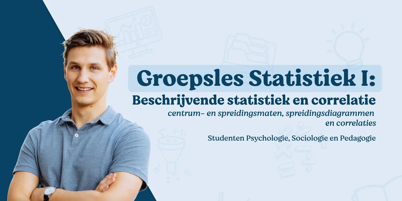 Groepsles statistiek: beschrijvende statistiek en correlatie