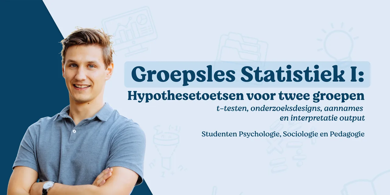 Groepsles statistiek: Hypothesetoetsen voor twee groepen