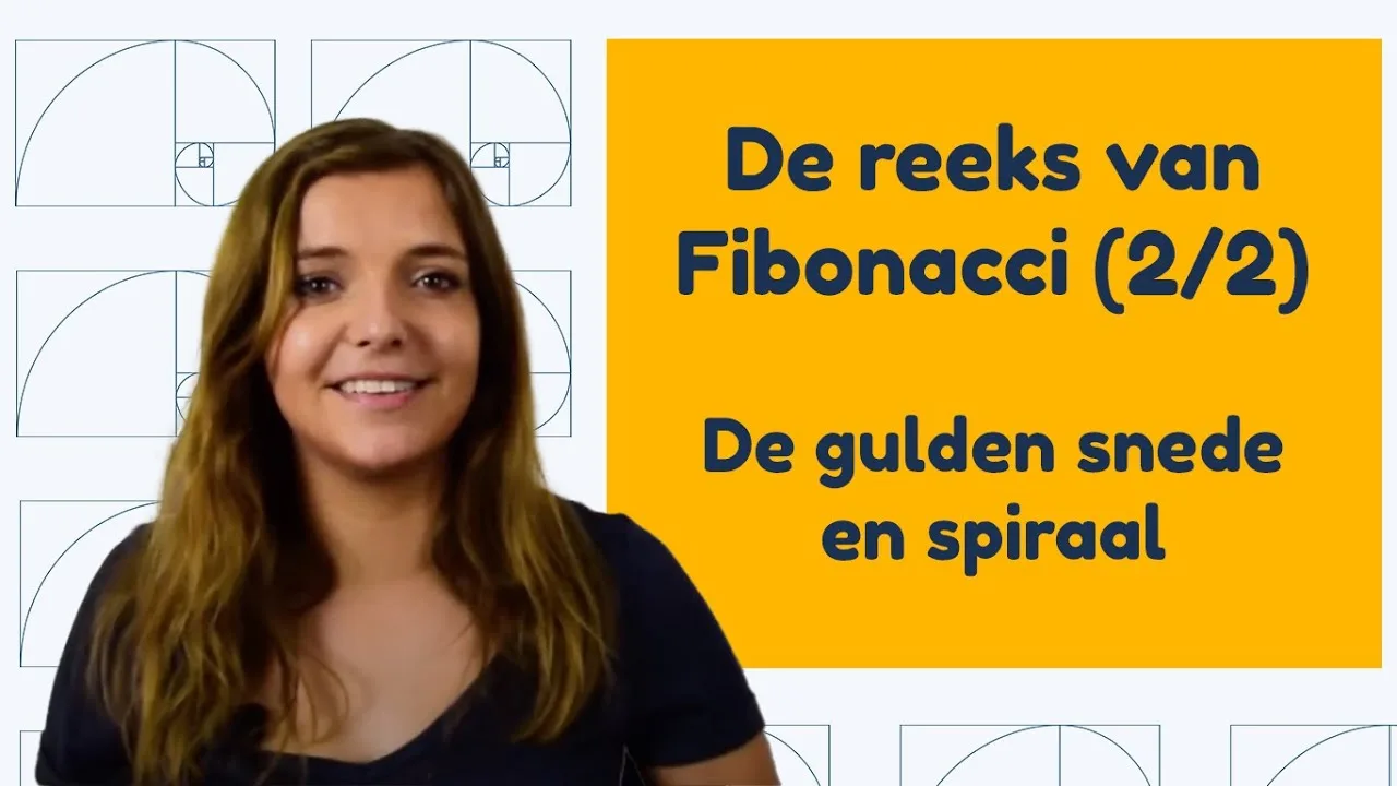 De reeks van Fibonacci (2/2) - De gulden snede en spiraal