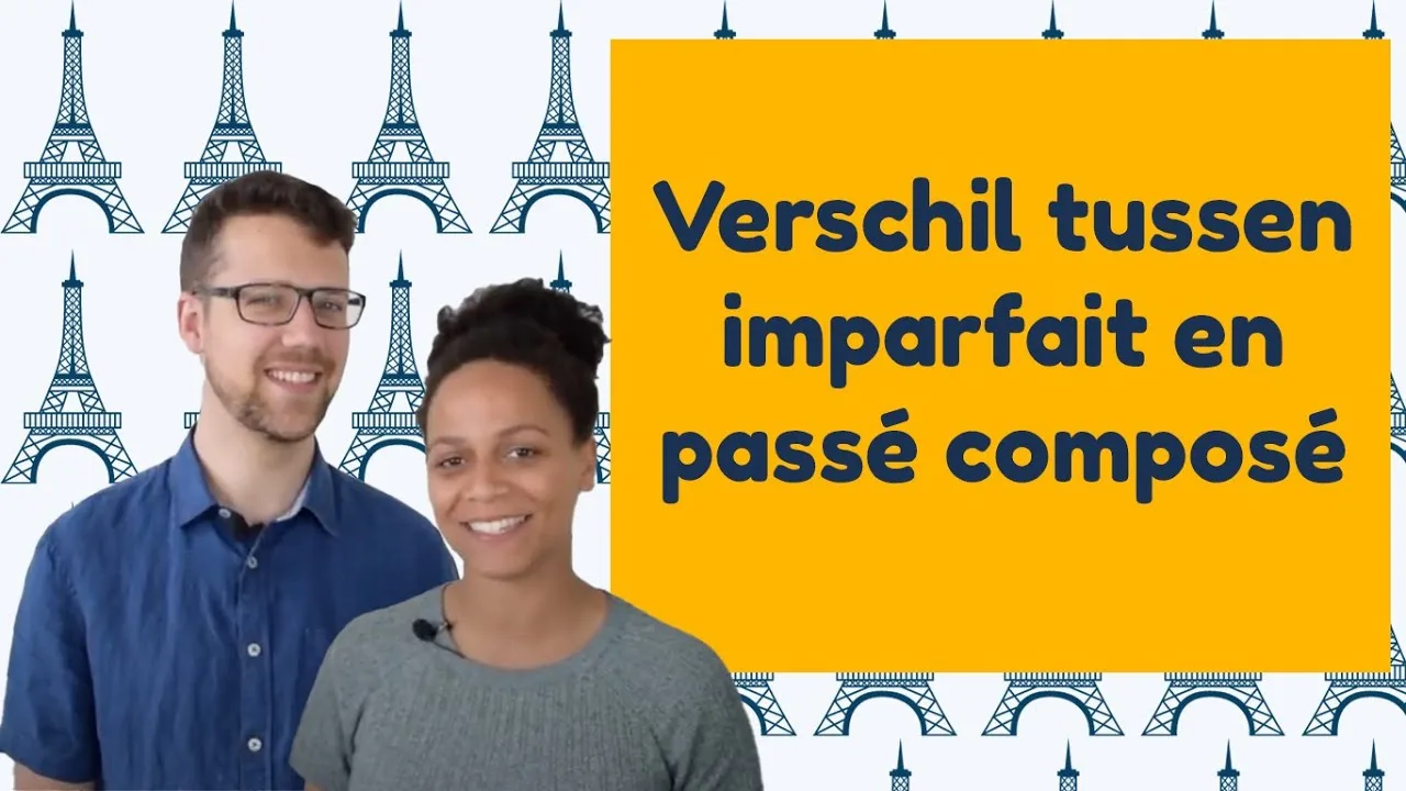 Verschil tussen imparfait en passé composé - Uitleg, vorming en gebruik