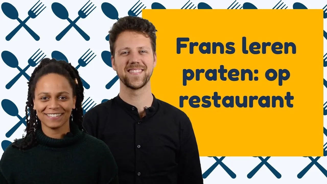 Frans leren praten: op restaurant - handige zinnen