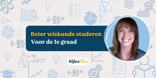 Beter wiskunde studeren: studietips voor de 1e graad