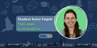Efficiënter Engels studeren met apps, tips & strategieën